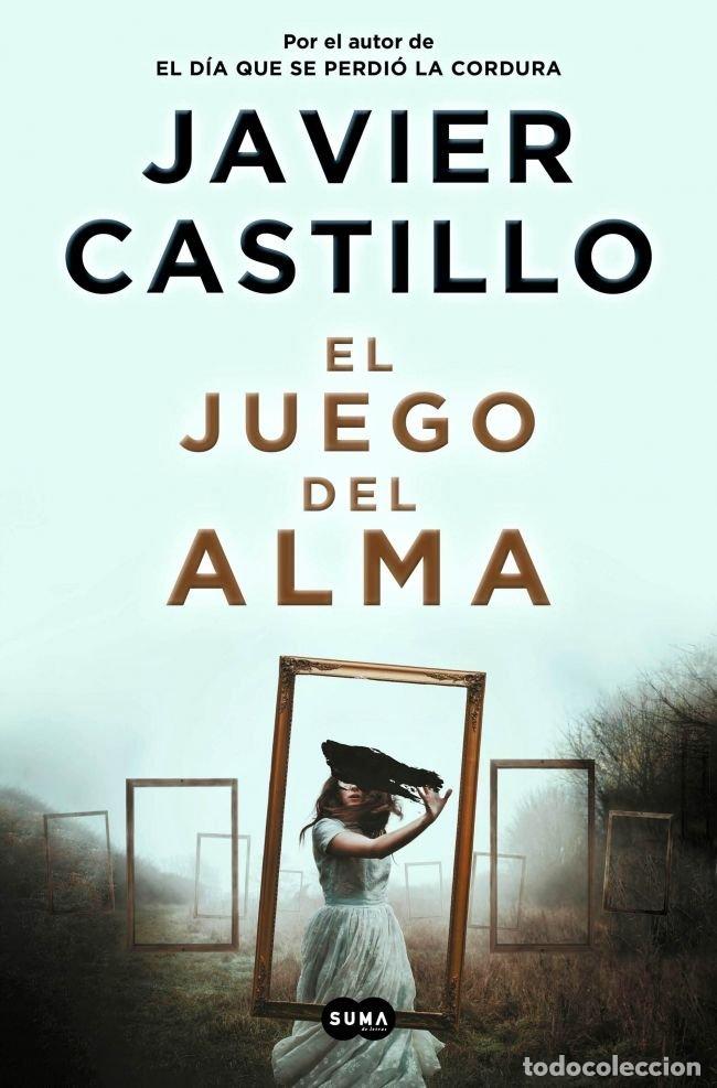 Libros: EL JUEGO DEL ALMA TD - CASTILLO, JAVIER