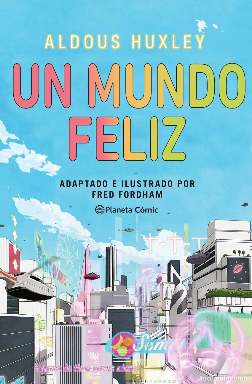 Libros: UN MUNDO FELIZ (NOVELA GR&Aacute;FICA) - HUXLEY, ALDOUS