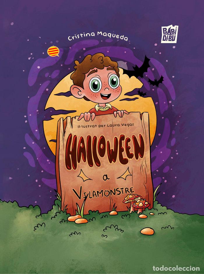 Libros: HALLOWEEN A VILAMONSTRE - MAQUEDA, CRISTINA