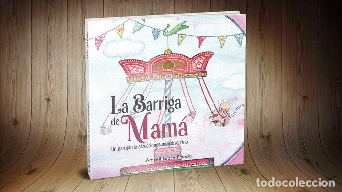 Libros: LA BARRIGA DE MAMA - LUQUE PINEDA, ARACELI
