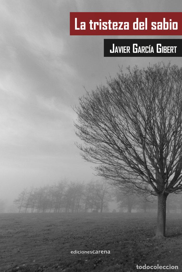 Libros: TRISTEZA DEL SABIO,LA - GARCIA GIBERT, JAVIER