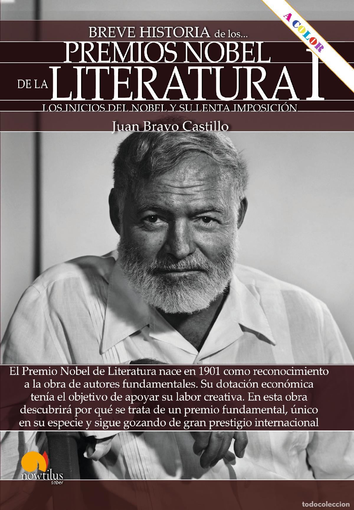 Livres: BREVE HISTORIA DE LOS PREMIOS NOBEL DE LITERATURA I - Bravo Castillo, Juan