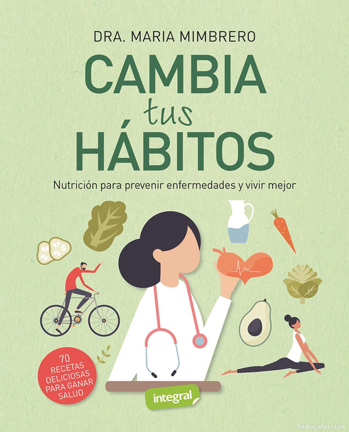 Libri: CAMBIA TUS H&Aacute;BITOS - Mimbrero Guillam&oacute;n, Mar&iacute;a