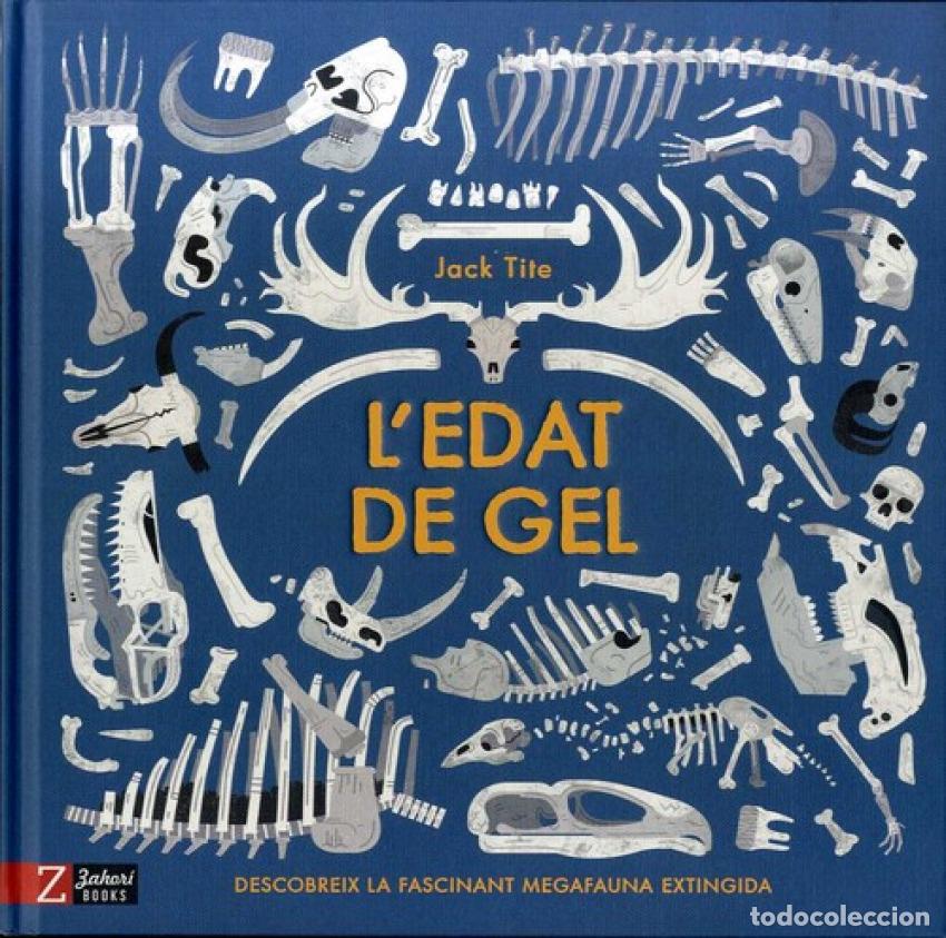 Libri: L'EDAT DE GEL - Tite, Jack