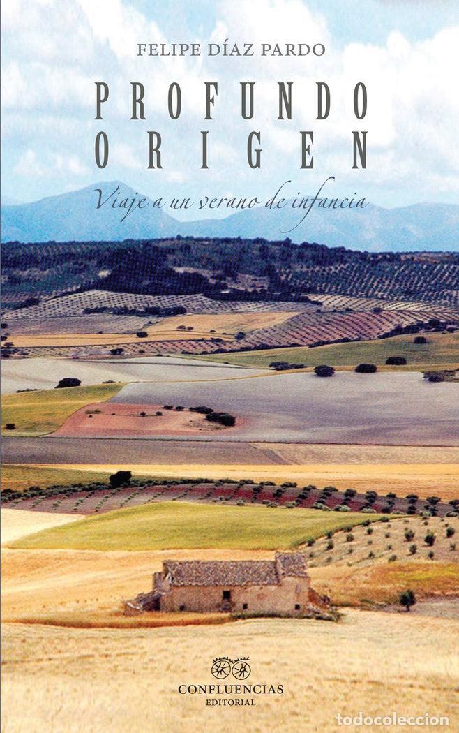 Libri: PROFUNDO ORIGEN - DIAZ PARDO, FELIPE
