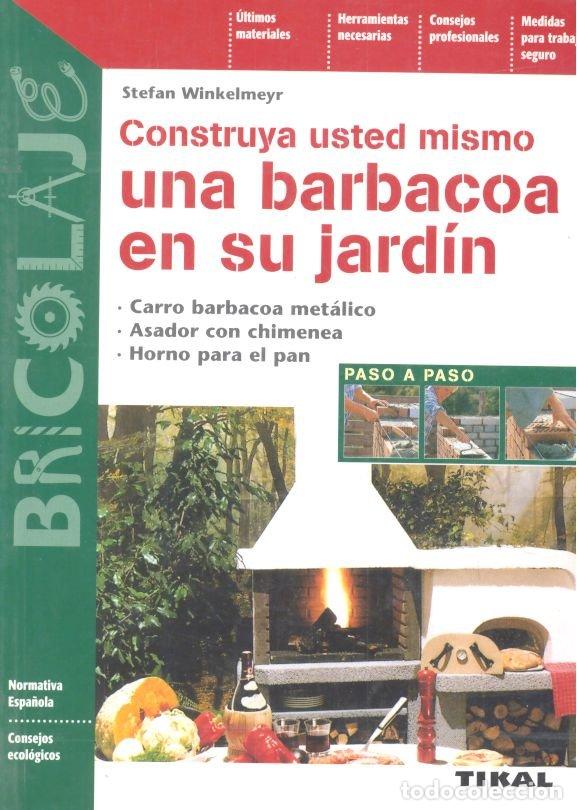 Libri: CONSTRUYA USTED MISMO UNA BARBACOA EN SU JARDIN - AA.VV