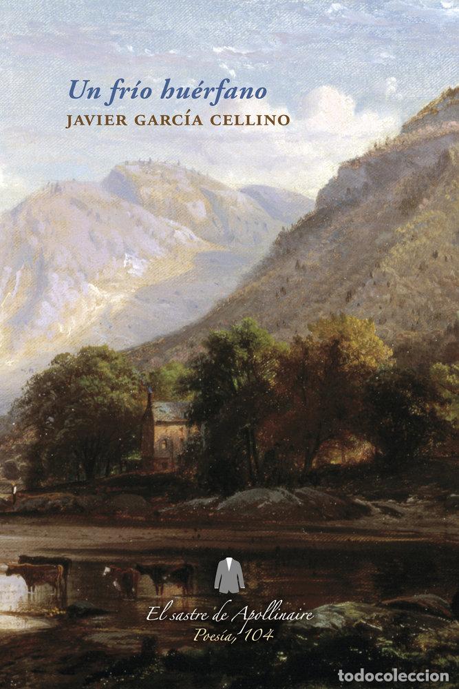 Libri: UN FRIO HUERFANO - GARCIA CELLINO, JAVIER