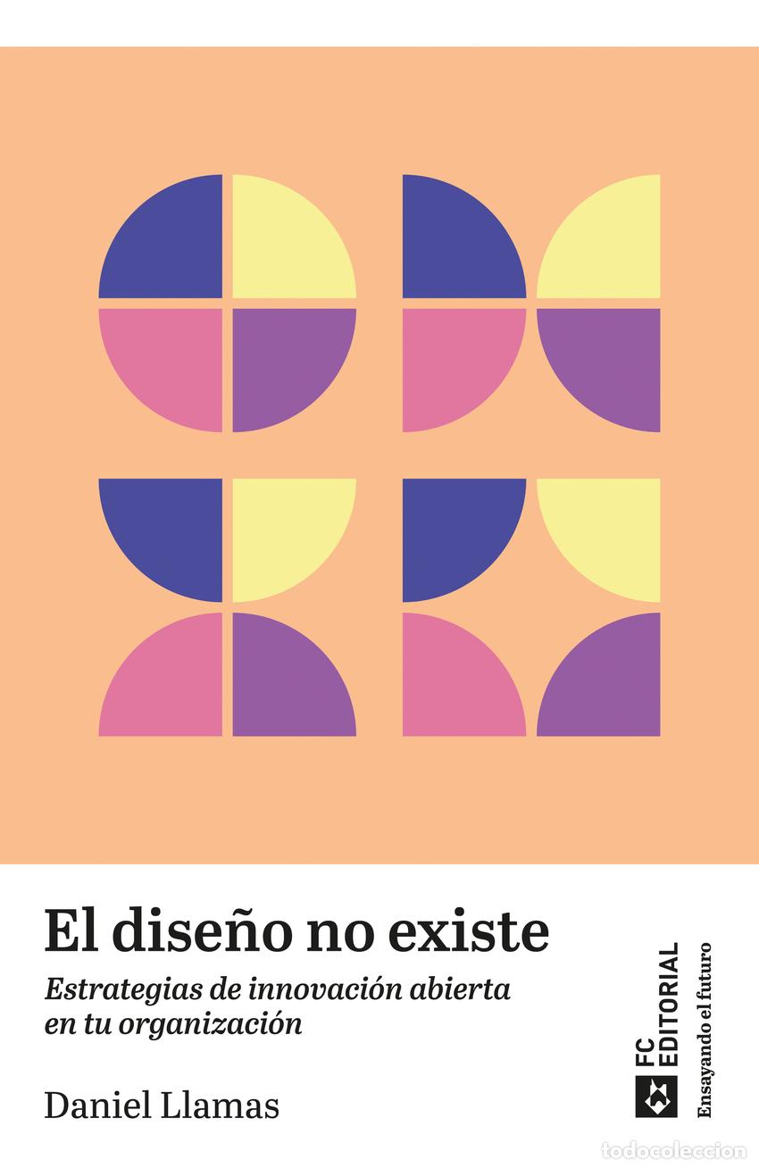 Libri: EL DISE&Ntilde;O NO EXISTE - Llamas Ruiz, Daniel
