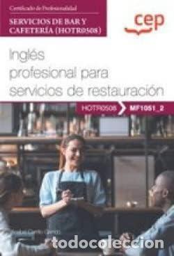 Libri: MANUAL INGLES PROFESIONAL PARA SERVICIOS DE RESTAURACION - Varios autores