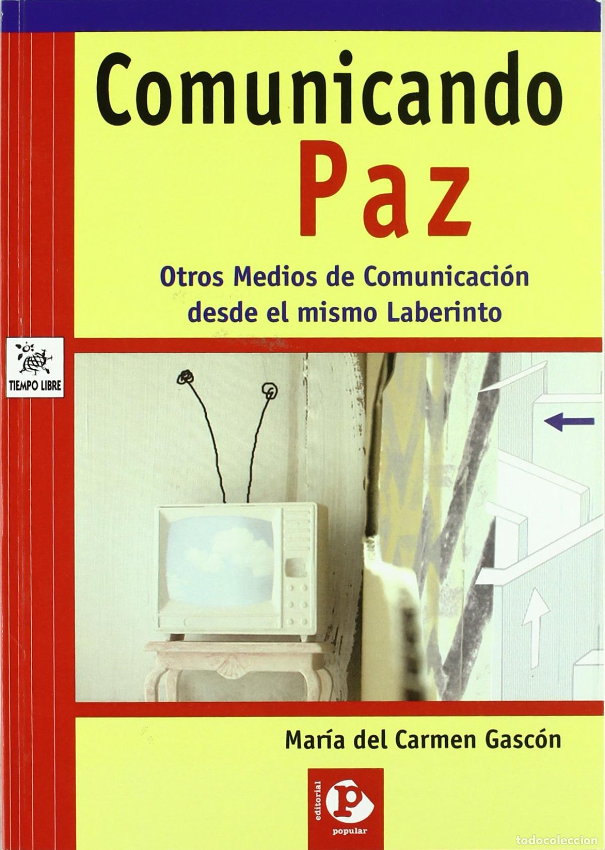 Libri: COMUNICADO PAZ - Gascon Baquero