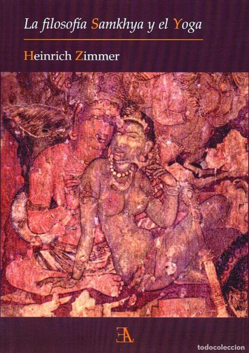 Libri: LA FILOSOF&Iacute;A SAMKHYA Y EL YOGA - Zimmer, Heinrich
