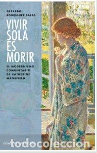 Libri: VIVIR SOLA ES MORIR - RODRIGUEZ SALAS, GERARDO