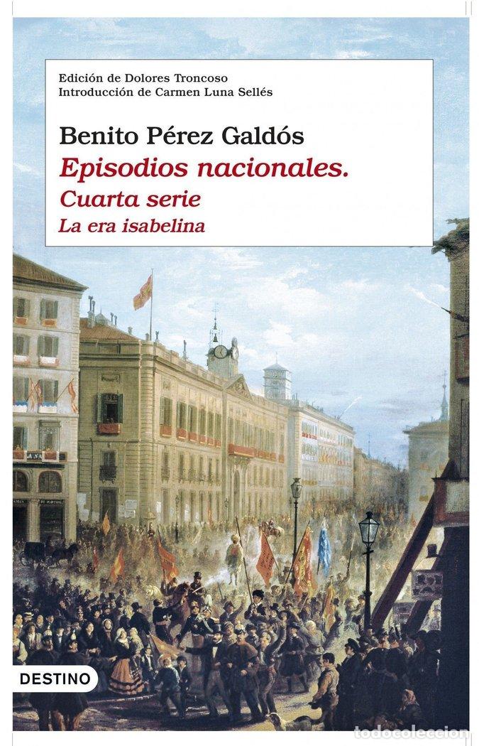 books: EPISODIOS NACIONALES CUARTA SERIE - PEREZ GALDOS, BENITO