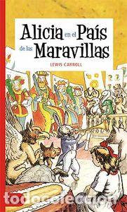 Livres: ALICIA PAIS DE LAS MARAVILLAS - CARROL, LEWIS