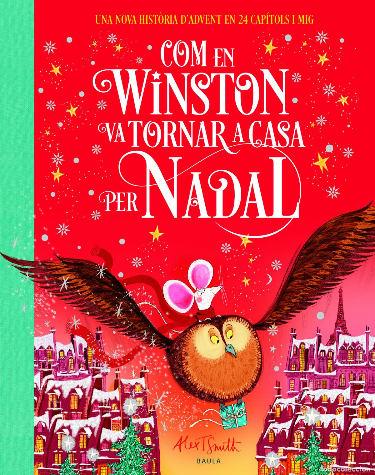 Livres: COM EN WINSTON VA TORNAR A CASA PER NADAL - Smith, Alex T