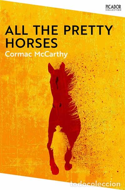 Livres: ALL THE PRETTY HORSES - McCarthy, Cormac