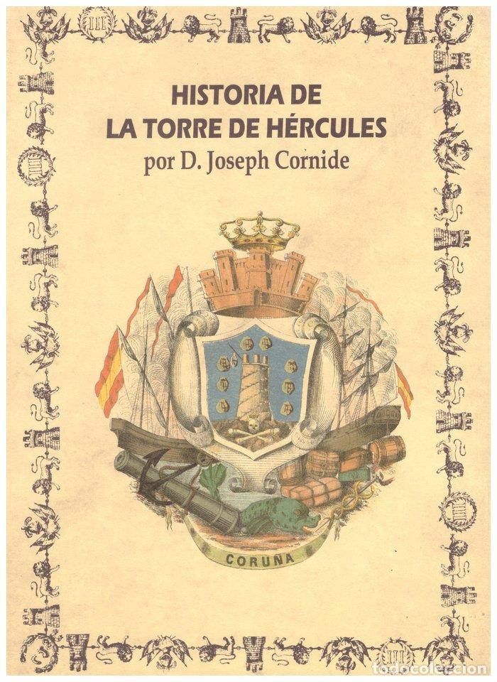 Livres: HISTORIA DE LA TORRE DE HERCULES - CORNIDE, D. JOSEPH