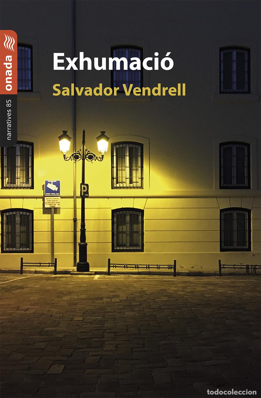 Livres: EXHUMACI&Oacute; - Vendrell Grau, Salvador