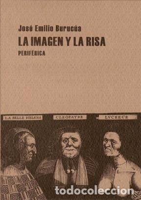 Livres: IMAGEN Y LA RISA,LA - BURUCUA, JOSE EMILIO