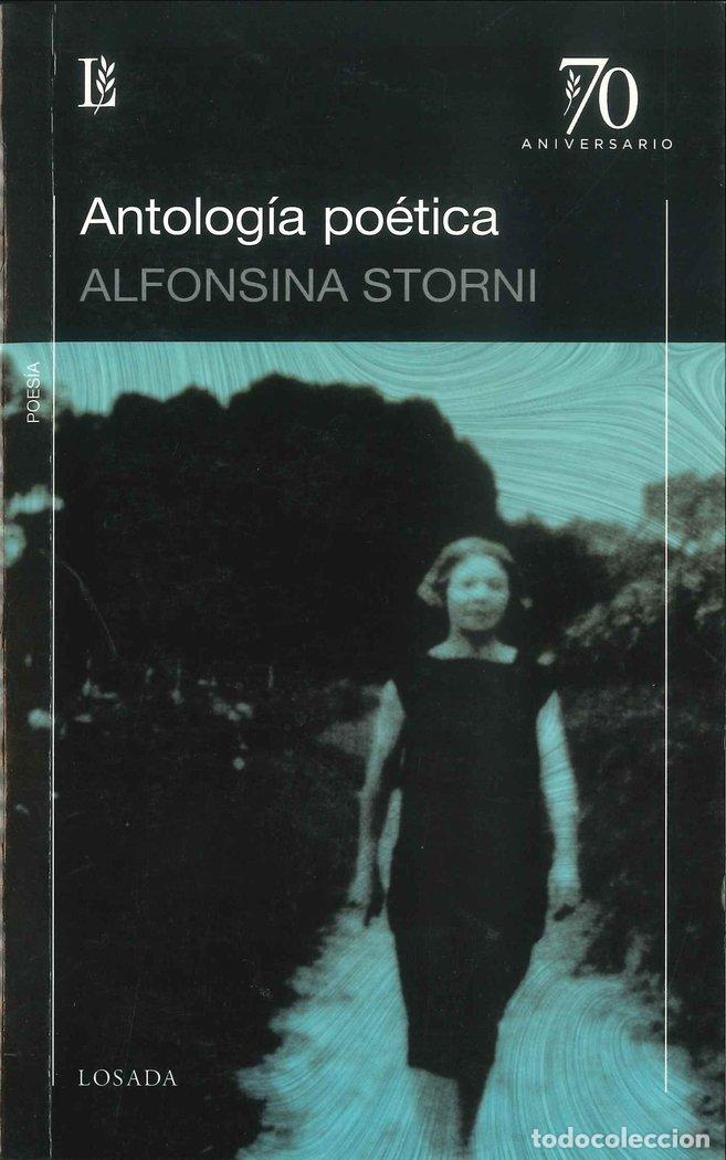Livres: ANTOLOGIA POETICA - ALFONSINA STORNI - Storni, Alfonsina