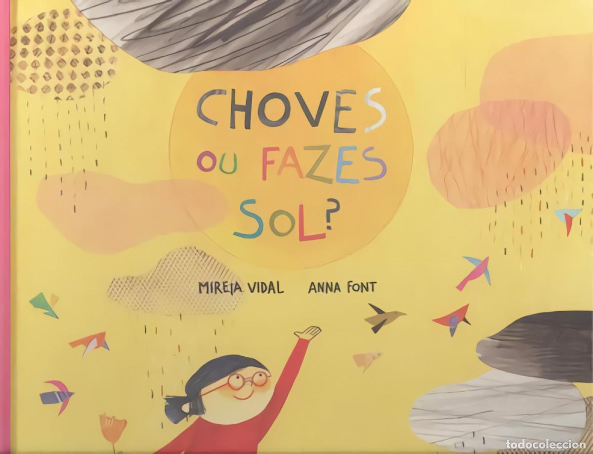 Livros: CHOVES OU FAZE SOL? - Vidal, Mireia