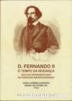 Libros: D. FERNANDO II O TEMPO DA MUDAN&Ccedil;A - Correa Cardoso, Joao
