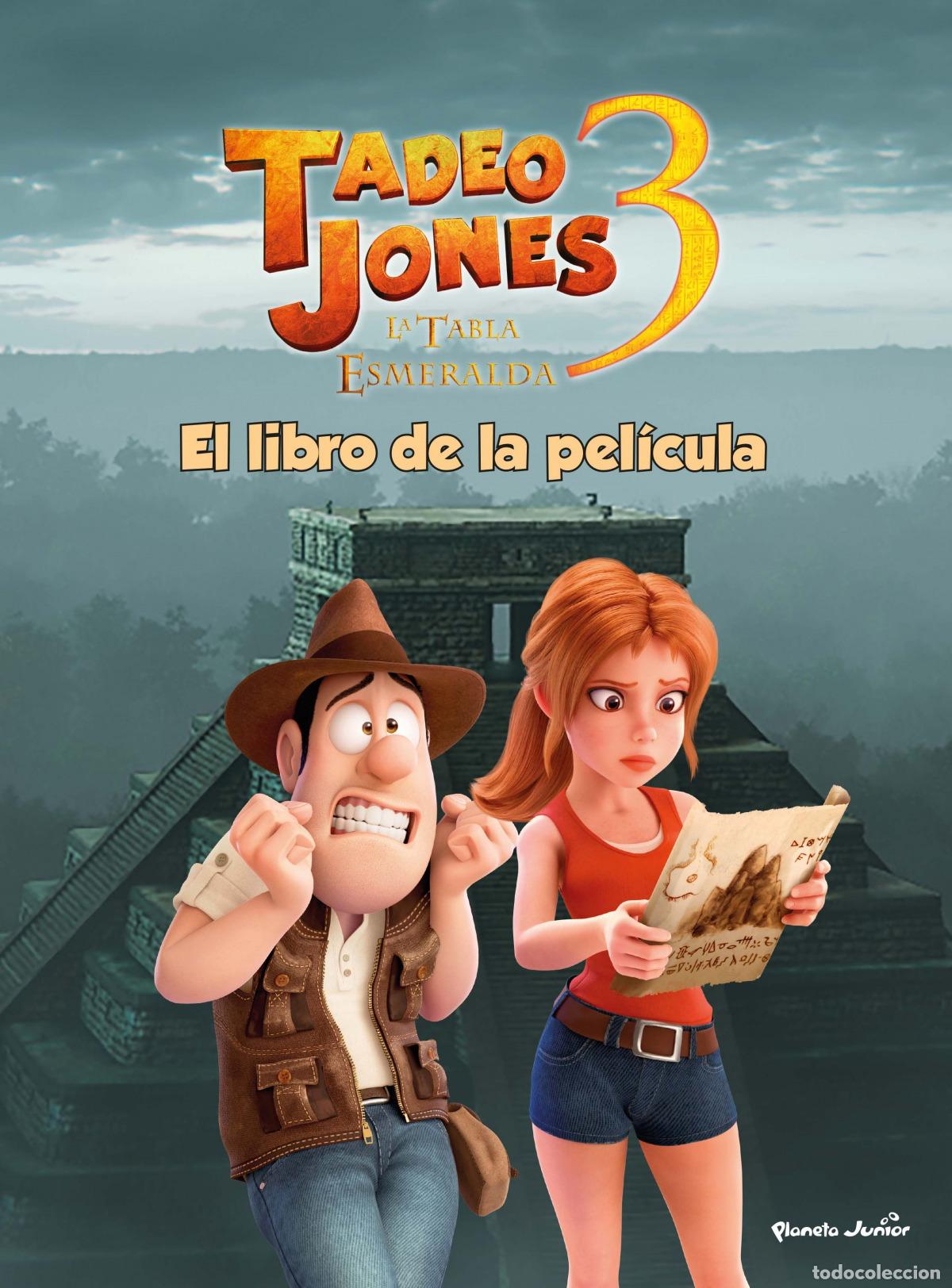 Livres: TADEO JONES 3. EL LIBRO DE LA PELICULA - MEDIASET ESPA&Ntilde;A COMUNICACION