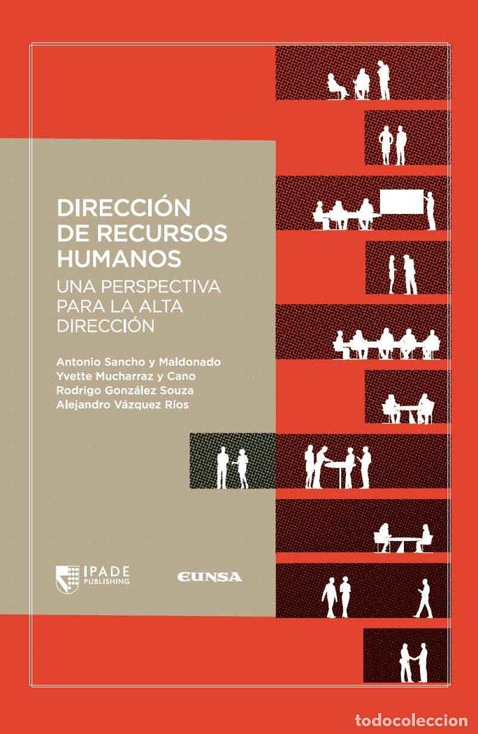 Livres: DIRECCION DE RECURSOS HUMANOS UNA PERSPECTIVA PARA LA ALTA - ANTONIO SANCHO