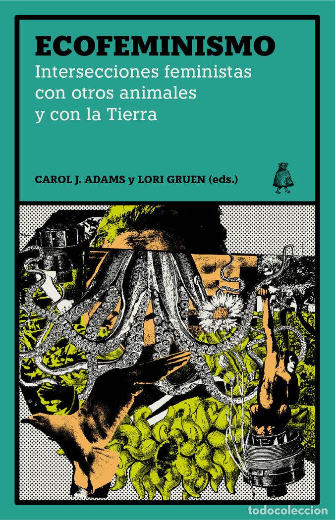 Libros: ECOFEMINISMO - ADAMS, CAROL J.