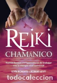 Libros: REIKI CHAMANICO - LEVY, ROBERT