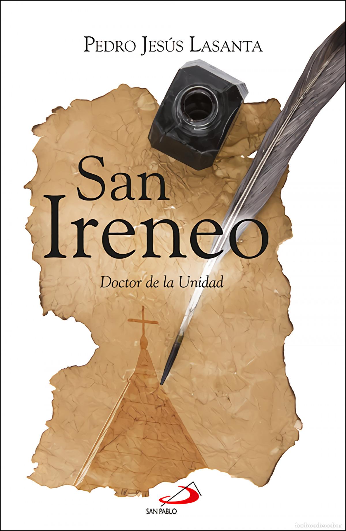 Libri: SAN IRENEO - Lasanta, Pedro Jes&uacute;s