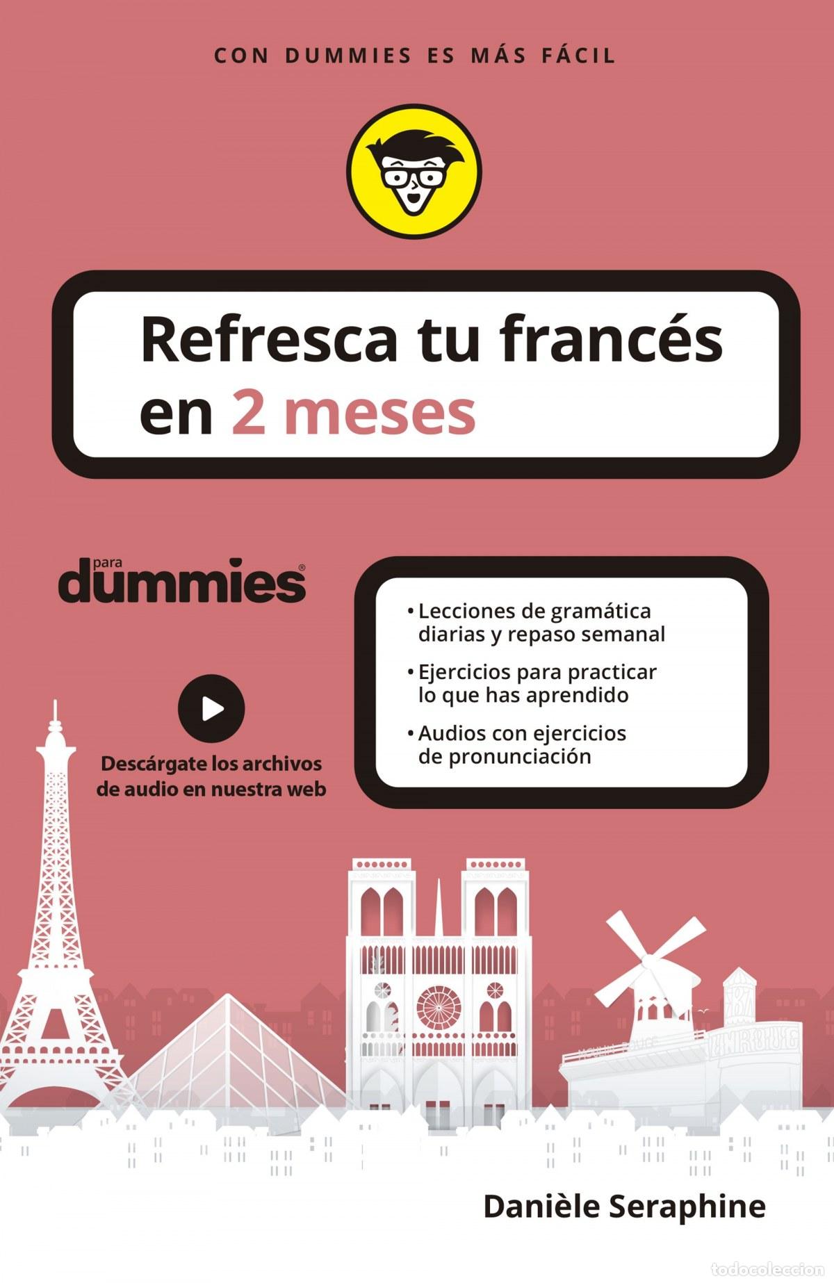 Libros: REFRESCA TU FRANC&Eacute;S EN 2 MESES PARA DUMMIES - Seraphine, Dani&egrave;le