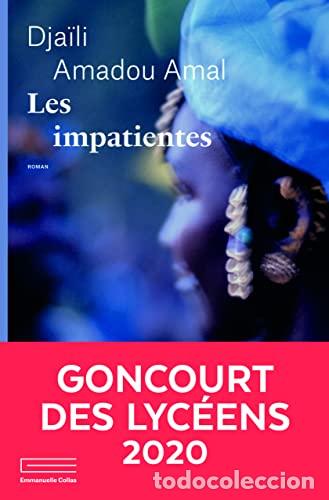 Livros: LES IMPATIENTES - Amadou Amal, Dja&iuml;li