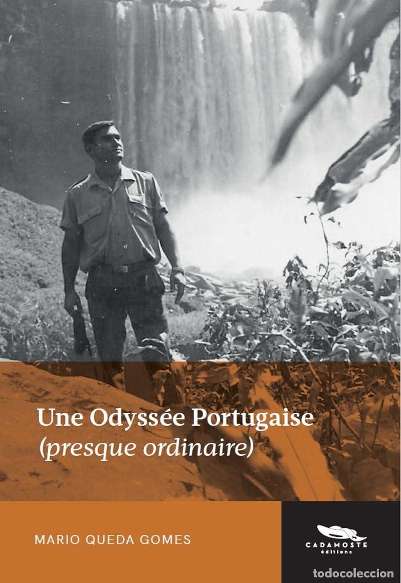Livros: UNE ODYSS&Eacute;E PORTUGAISE - Gomes, Mario Queda