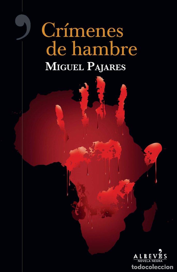 Livros: CRIMENES DE HAMBRE - PAJARES, MIGUEL