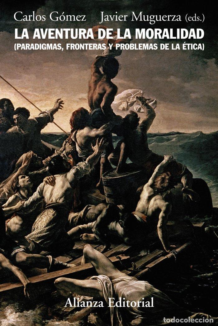 Livros: AVENTURA DE LA MORALIDAD,LA - GOMEZ SANCHEZ, CARLOS