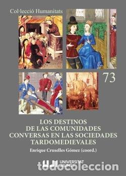 Livros: LOS DESTINOS DE LAS COMUNIDADES CONVERSAS EN LAS SOCIEDADES - FURIO I DIEGO, ANTONI
