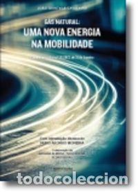 Libri: G&Aacute;S NATURAL: UMA NOVA ENERGIA NA MOBILIDADE - Jo&atilde;o Quintela Cavaleiro