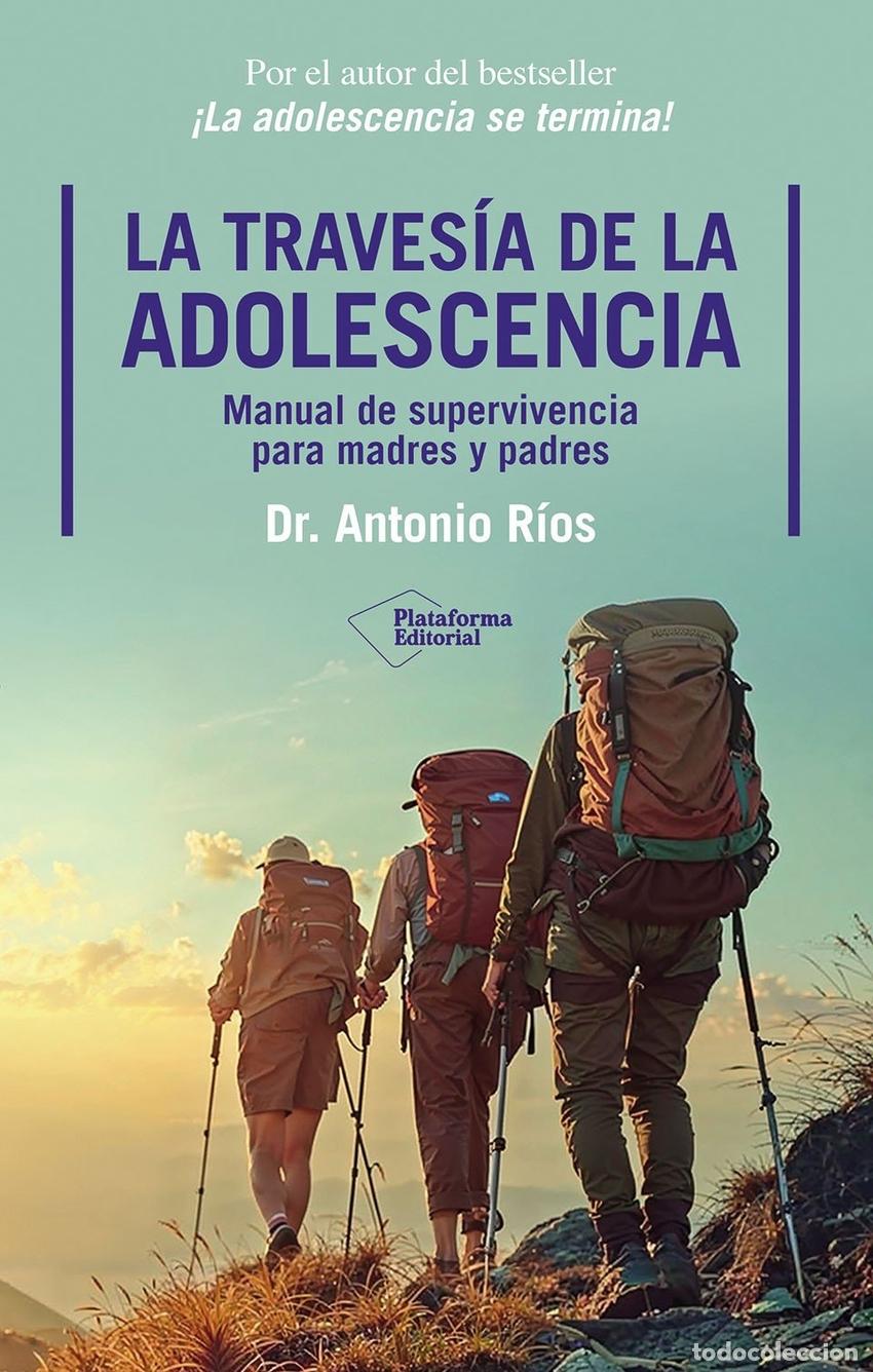 Libri: LA TRAVES&Iacute;A DE LA ADOLESCENCIA - R&Iacute;OS, DR ANTONIO
