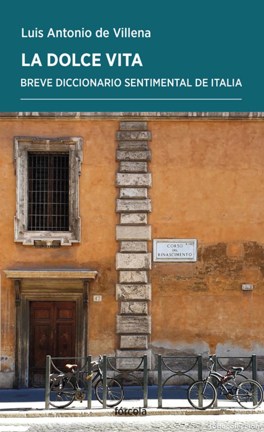 Libros: LA DOLCE VITA - Villena, Luis Antonio de