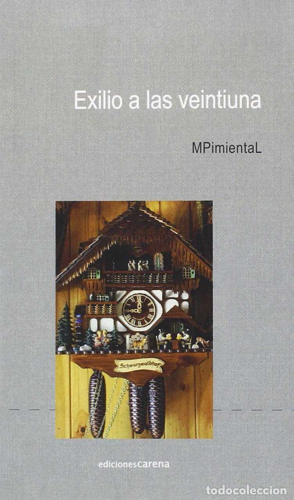 Libros: EXILIO A LAS VEINTIUNA - MPIMIENTAL