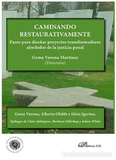Libros: CAMINANDO RESTAURATIVAMENTE - VARONA MARTINEZ, GEMA