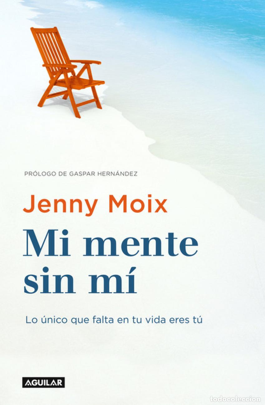 Livres: MI MENTE SIN MI - Moix, Jenny