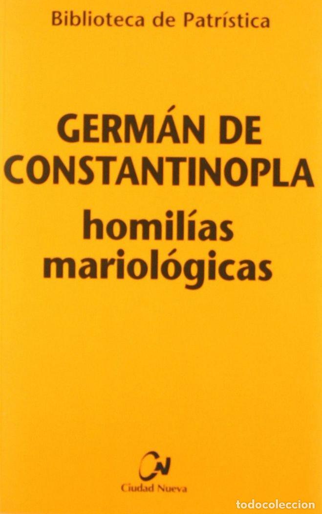 Livres: HOMILIAS MARIOLOGICAS - GERMAN DE CONSTANTINOPLA