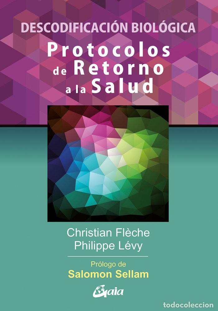Libros: PROTOCOLOS DE RETORNO A LA SALUD - FLECHE, CHRISTIAN