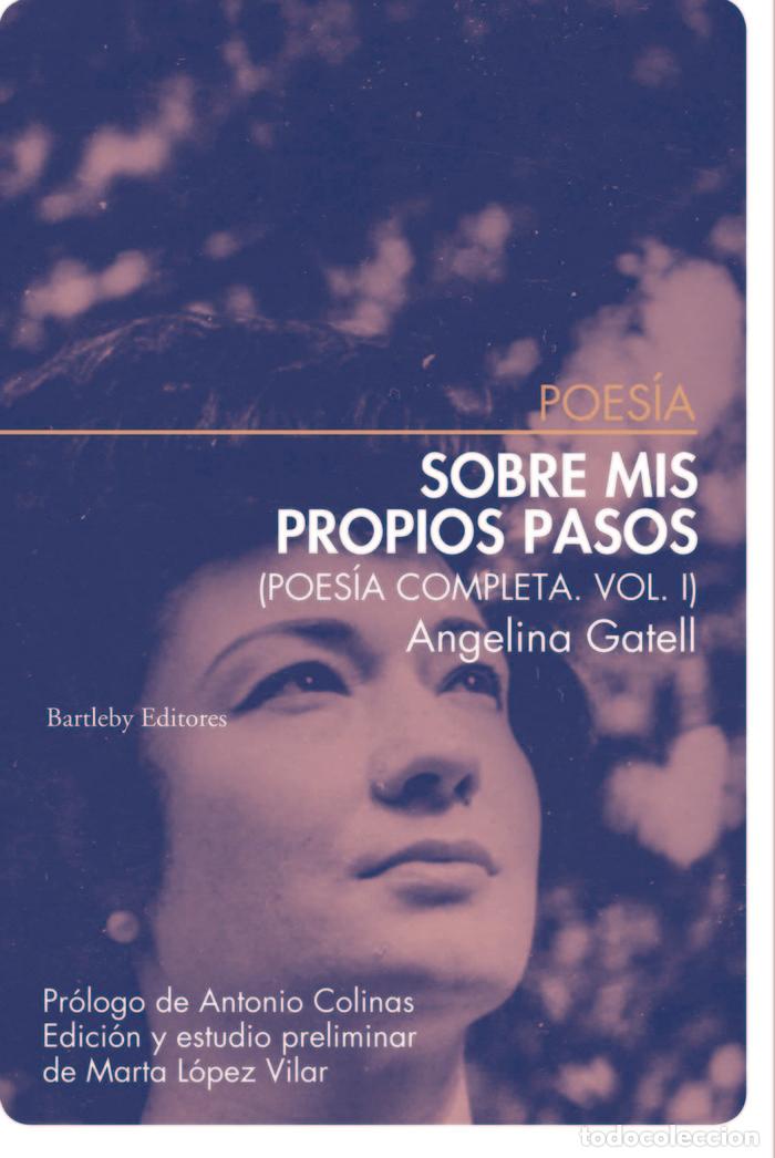 Libros: SOBRE MIS PROPIOS PASOS - GATELL, ANGELINA