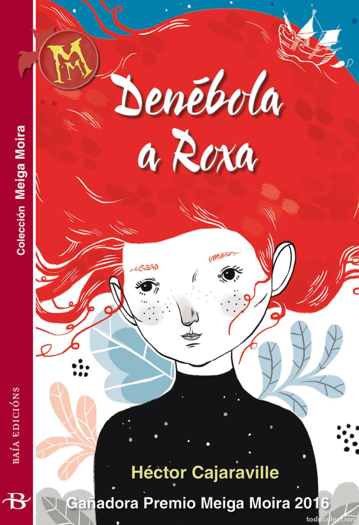 Libros: DENEBOLA A ROXA - Cajaraville, Hector