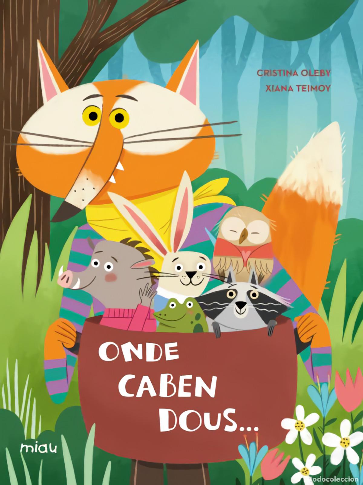 Libros: ONDE CABEN DOUS... - Oleby, Cristina
