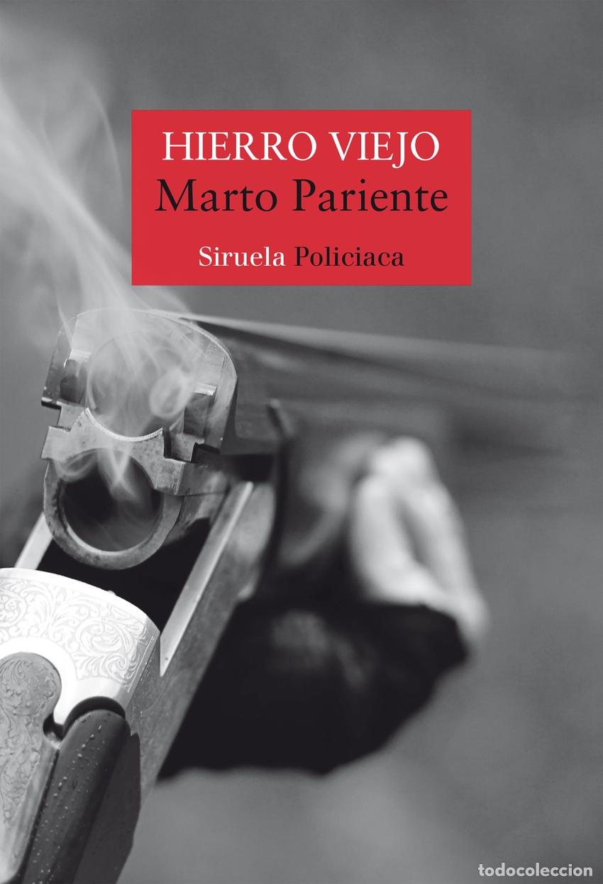 Livres: HIERRO VIEJO - Pariente, Marto