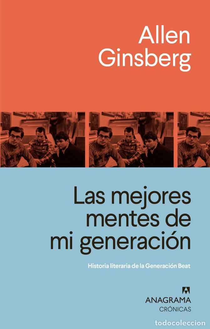 Libros: LAS MEJORES MENTES DE MI GENERACION - GINSBERG, ALLEN